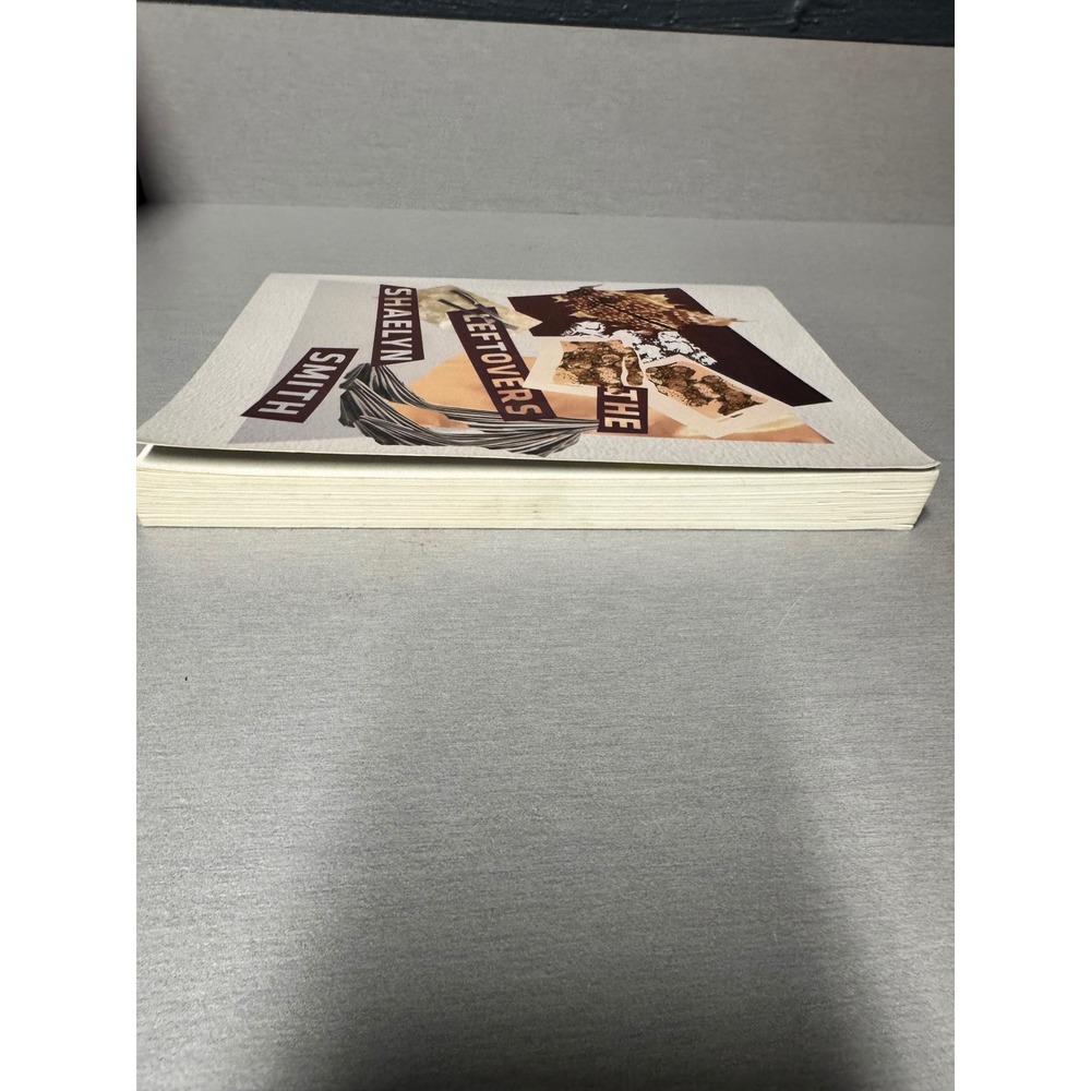 The Leftovers Essays Shaelyn Smith CSU Poetry Center Paperback 2017 Winner - Picture 4 of 6